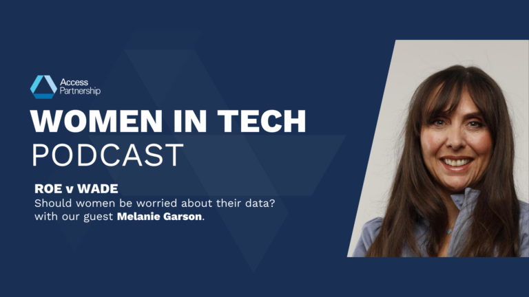 Women in Tech Podcast | Roe v Wade: Should women be worried about their data? with Melanie Garson